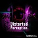 Distorted Perception Single