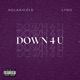 Down 4 U feat Lyno Single