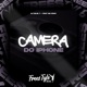 Câmera do Iphone feat Mc DDSV Single