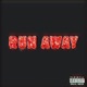RUN AWAY feat SCAR Single