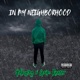 In My Neighborhood feat marrowdrain Single