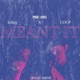 Meant It feat Killjoy Coop Single