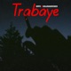 TRABAYE feat Koloradovibes Single