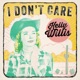 I Don t Care Single