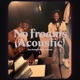 No Frowns Acoustic Version Single