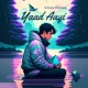 Yaad Aayi Single
