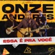 Essa É Pra Você Single
