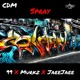 Spray feat 99 Murkz JaeeJaee Single