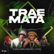 Trae La Mata feat Jordani Single