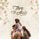 Tere Te Aake Single