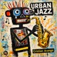 Urban Jazz Single