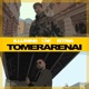 Tomerarenai feat Istria Single