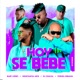 Hoy Se Bebe feat Insuchavia AR15 Poesía Urbana Single