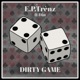 Dirty Game feat Din Single