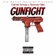 Gunfight feat Stickman Slikk Single