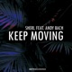 Keep Moving feat Andy Bach