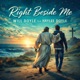 Right Beside me REMASTERED feat Haylee Doyle Newer version Single