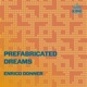 Prefabricated Dreams Single