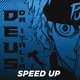 Deus da Itália Speed Up Single