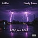 Keep You Dead feat SPOOKY GLOOM Single