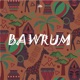 Bawrum feat Ezequiel Menezes Single