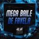 Mega Baile de Favela Single