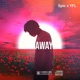 Away feat Yellowfvce Leonard Single