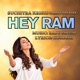 Hey Ram Single
