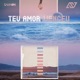 Teu Amor Venceu Single