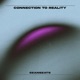 Connection to Reality Single