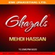 Mehdi Hassan Ghazals