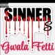 SINNERS feat GWALA MIX BY LI BANDO Single
