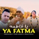 Ya Fatma feat Cheba Djamila Ammar Khelifi Single