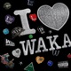 I Love Waka feat TOFU HARKA 7 ENEL T i G skysea MIKADO Single