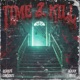 Time 2 Kill Single