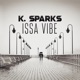 Issa Vibe Single