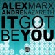 It Got Be You Remixes