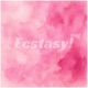 Ecstasy Single
