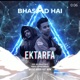 Bhasad Hai Single