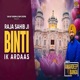 Raja Sahib Ji Binti Ik Ardaas Single