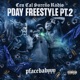 PDAY FREESTYLE Pt 2 feat pfacebabyyy Single
