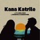 Kana Katrile feat Niveditha K Namboothiri Single