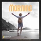 In the Morning feat Vusi Nhlapo Ckenz Voucal The Bless Ezra Single