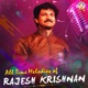 All Time Melodies of Rajesh Krishnan