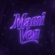 Mami ven Single