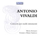 Vivaldi Concerti per molti istromenti