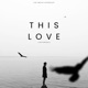THIS LOVE Improvised Instrumental Single