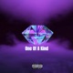 One of a Kind feat Young Mallie Single