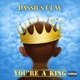 Youre a king feat Cannabis Chris Single