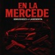 EN LA MERCEDE feat LA SESENTA Single